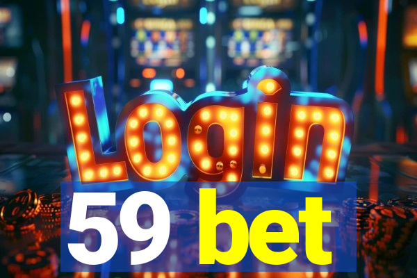 59 bet